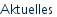 Aktuelles